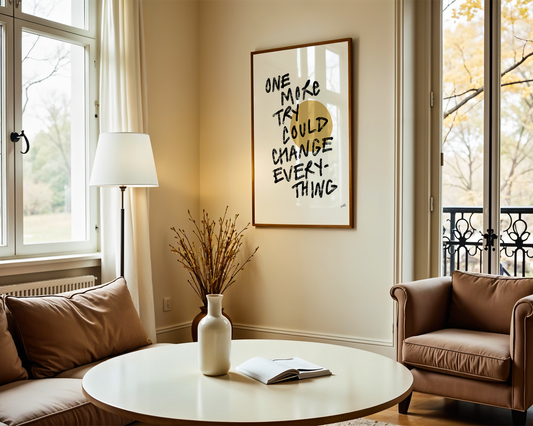 "One More Try Could Change Everything"