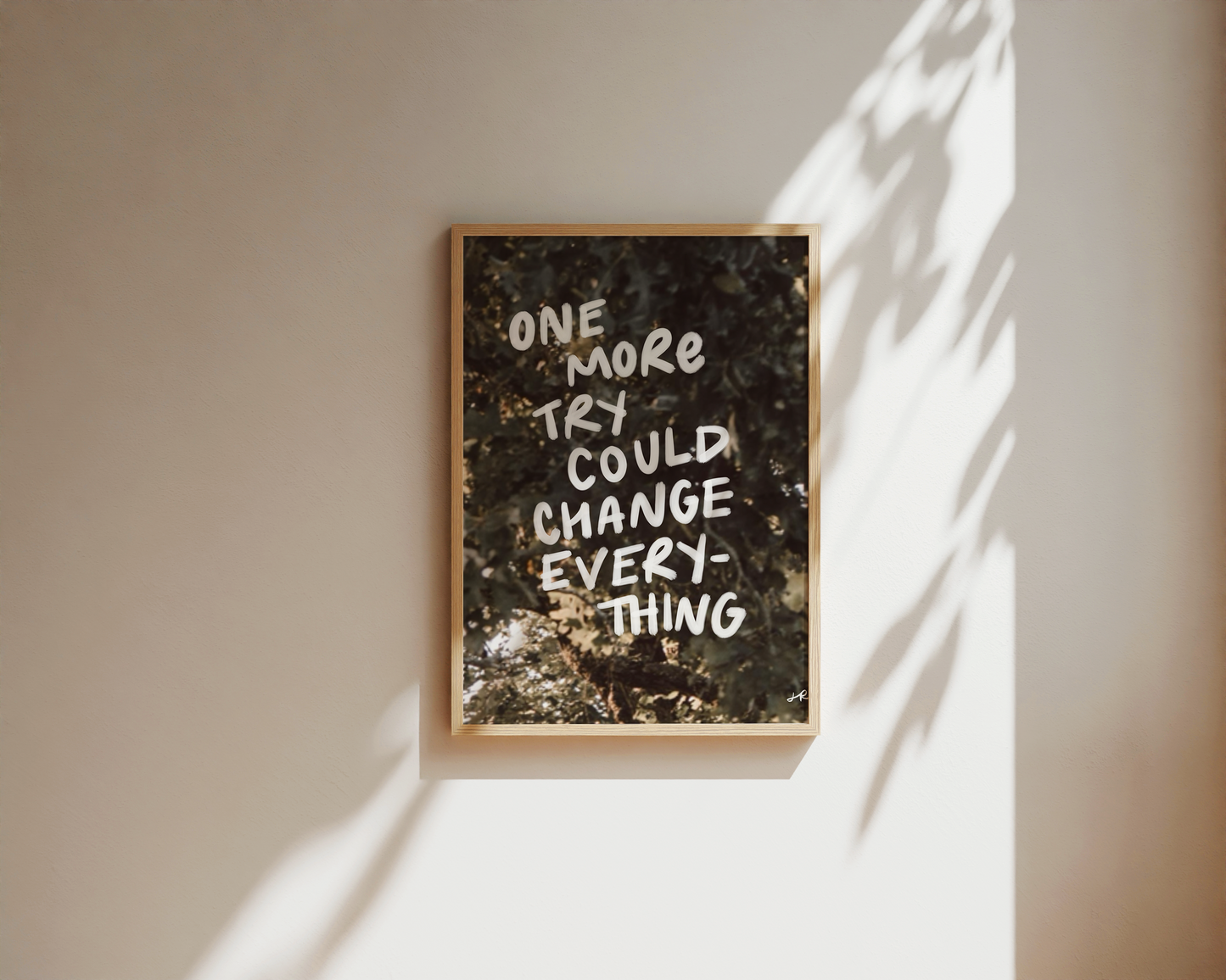 "One More Try Could Change Everything" Fine Art Print and Digital Download