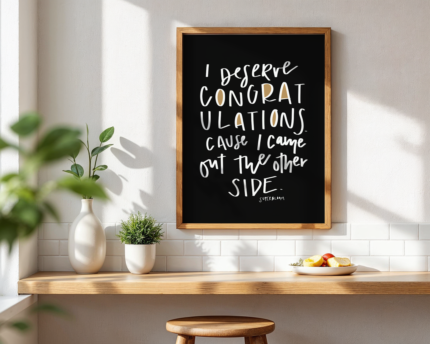 “I Deserve Congratulations, I Came Out The Other Side” Hand-Lettered Lyrics Print