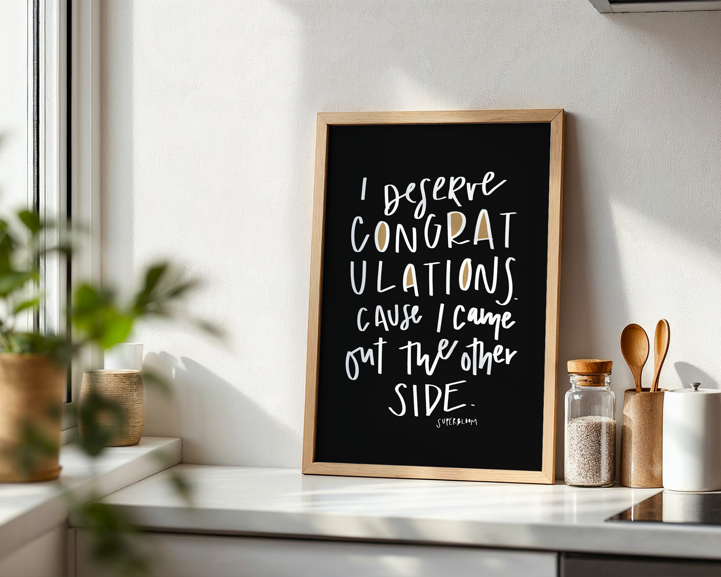 “I Deserve Congratulations, I Came Out The Other Side” Hand-Lettered Lyrics Print
