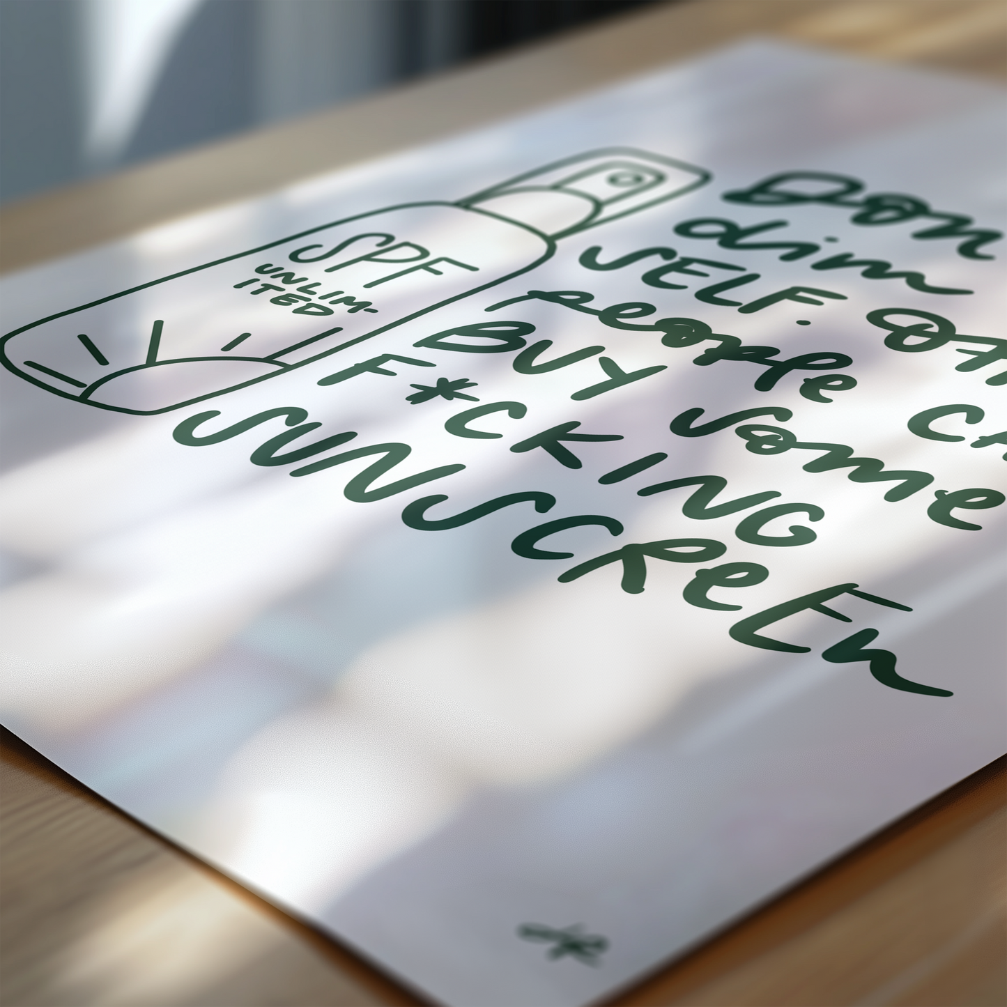 "Don't Dim Yourself" - Things My Therapist Said Handwritten Fine Art Poster