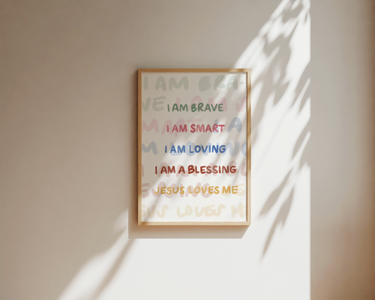 Affirmation Poster - "I am Brave" "I am Kind"