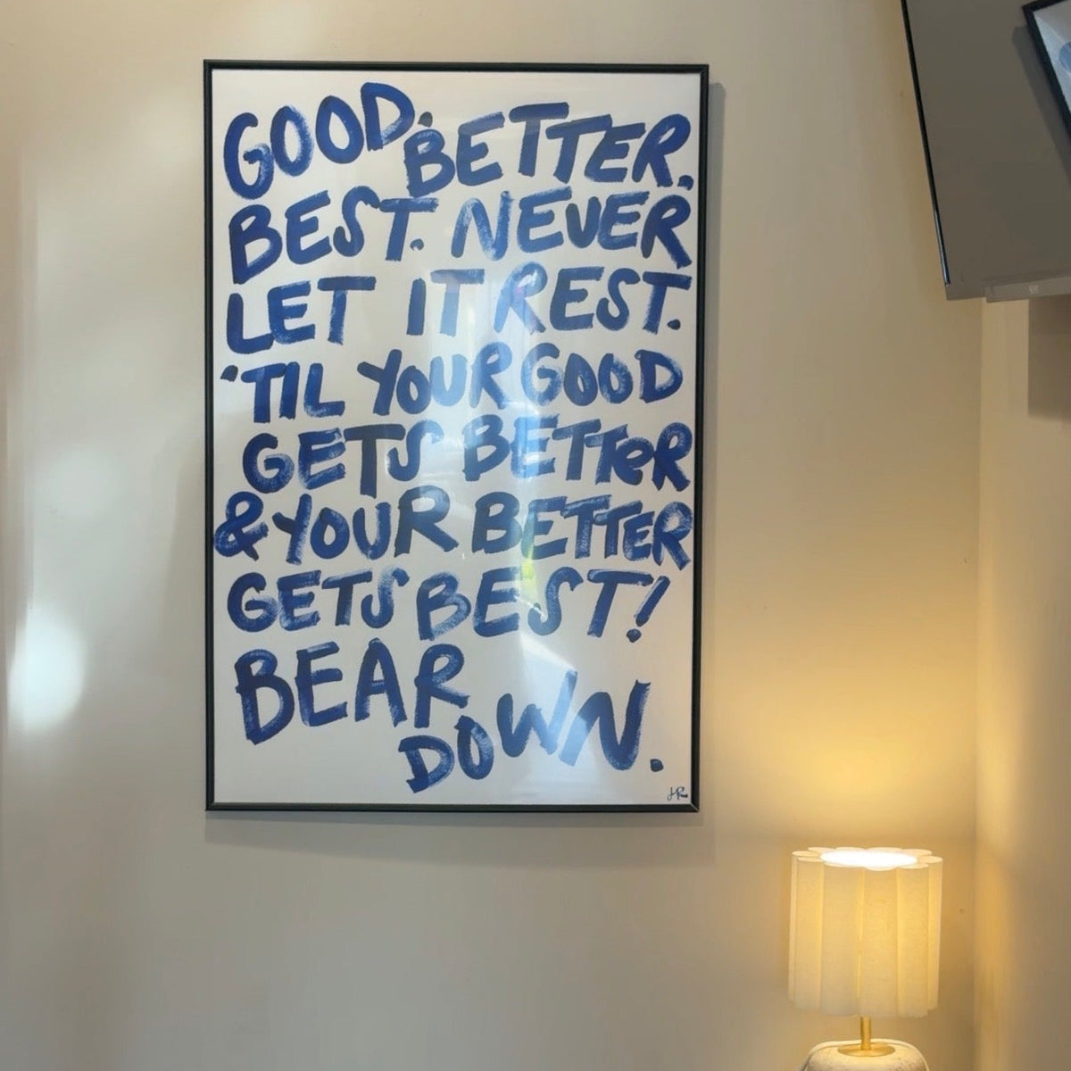 Good Better Best - Bear Down Handpainted Print